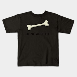 BONE APPETITE Kids T-Shirt